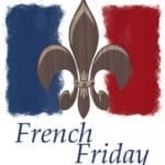 French Friday on Misadventures with Andi