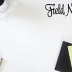 Field Notes Volume 1