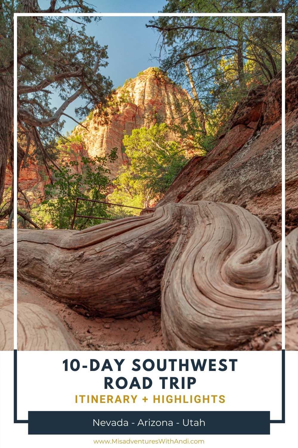 Southwest Road Trip Itinerary - 10 days in and out of Las Vegas