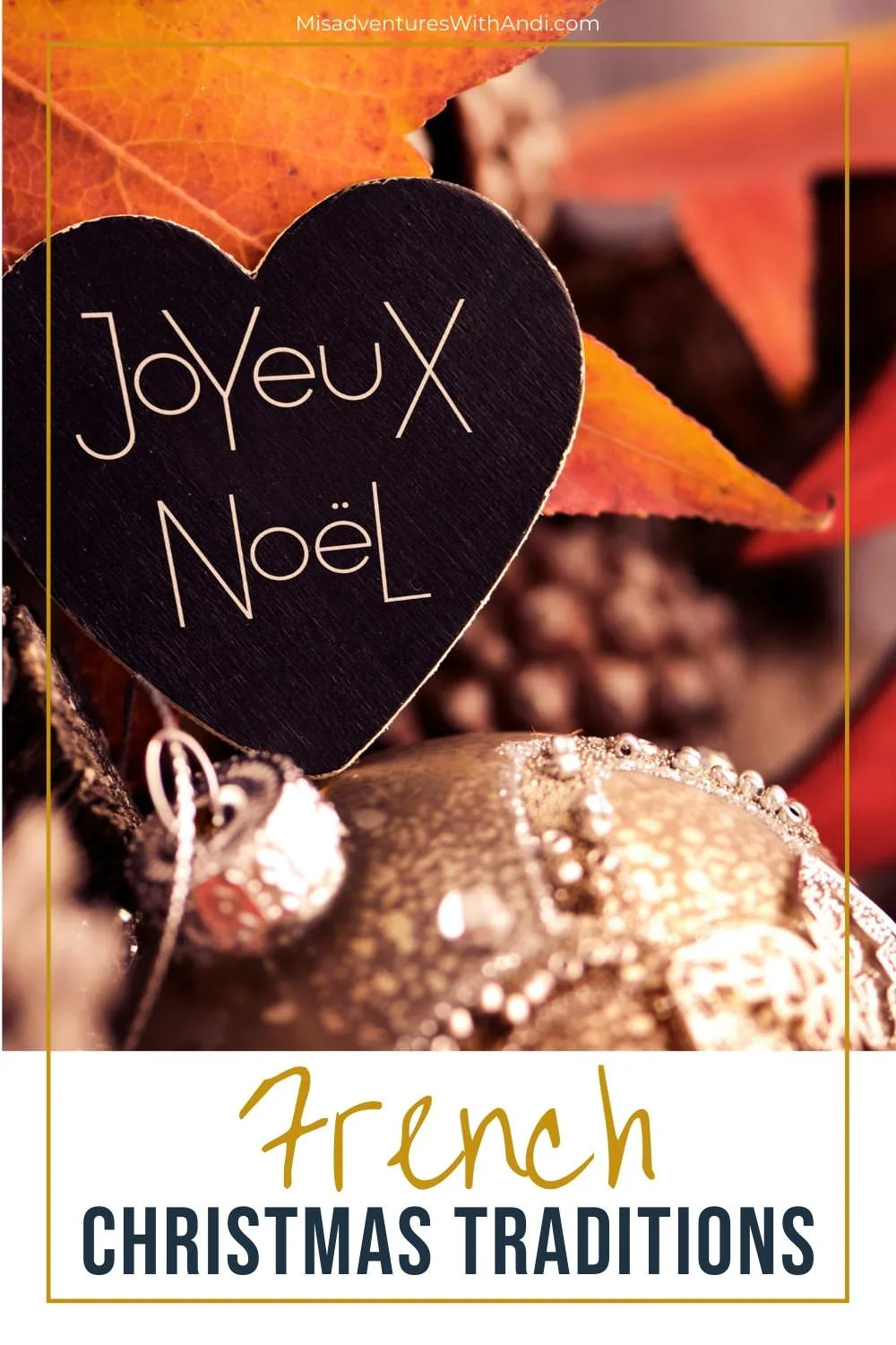 Christmas In France French Christmas Traditions Misadventures With Andi