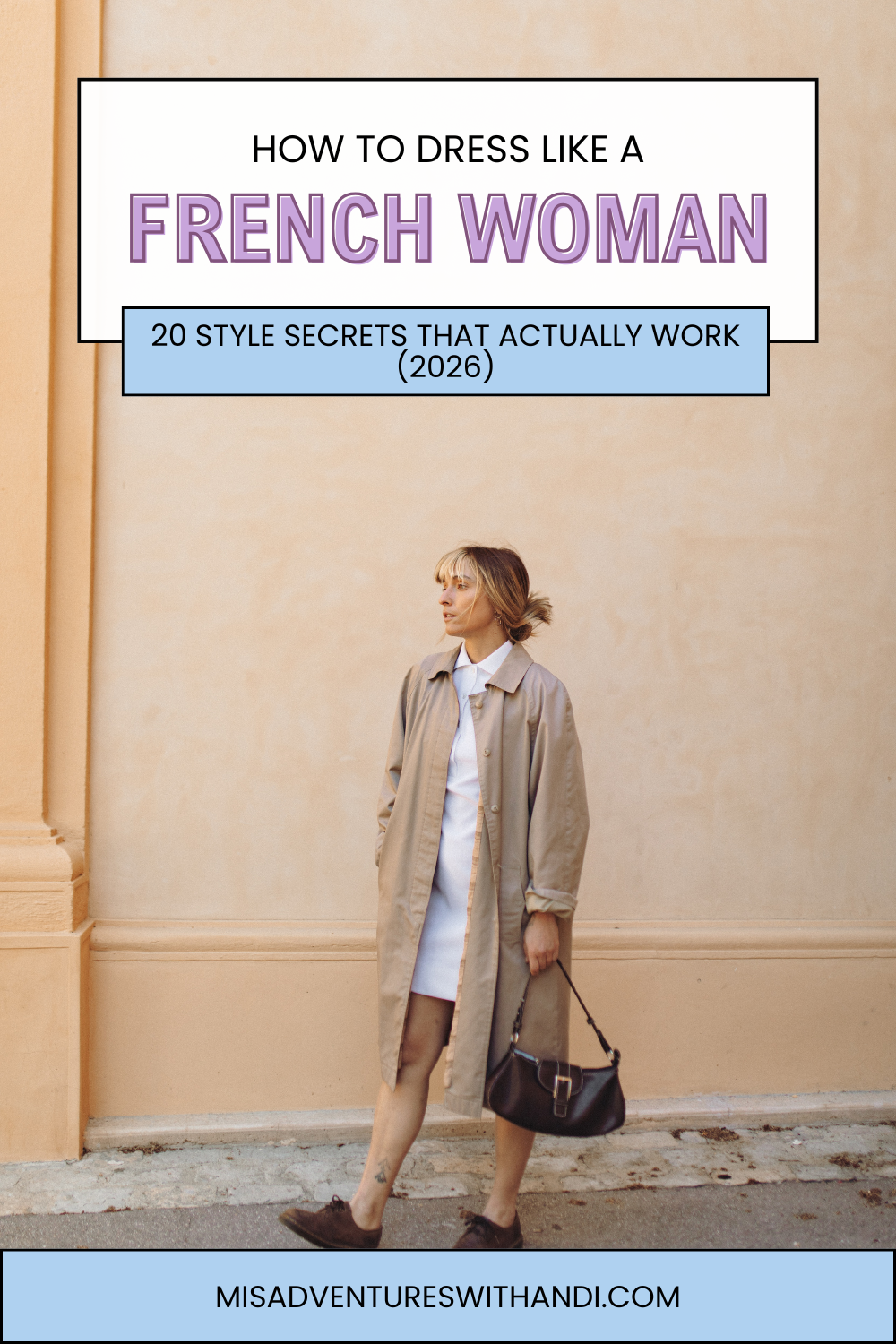 How to Dress Like a French Woman: 20 Style Secrets That Actually Work (2026) french woman in trench coat