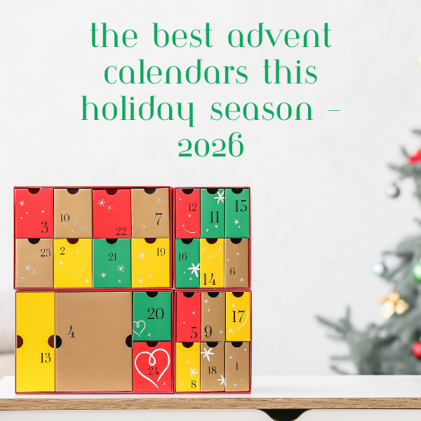 The Best Advent Calendars This Holiday Season 2026